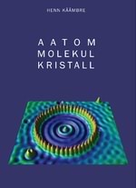Aatom, molekul, kristall